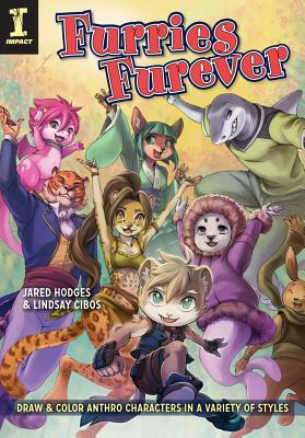 Furries Furever: Draw and Color Anthro Characters in a Variety of Styles by Jared Hodges, Lindsay Cibos-Hodges