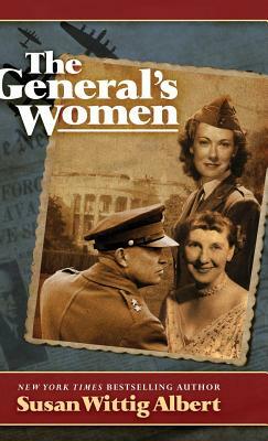 The General's Women by Susan Wittig Albert