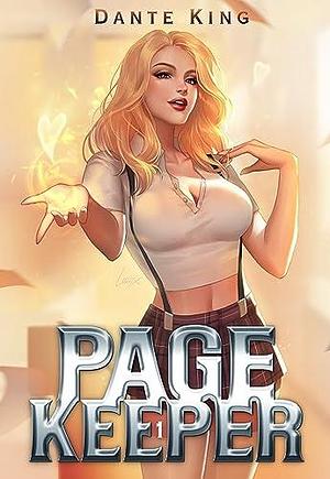 Page Keeper 1: A Slice of Life Fantasy by Dante King