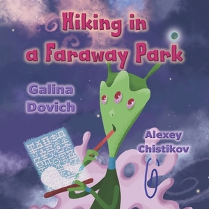 Hiking in a Faraway Park by Galina Dovich