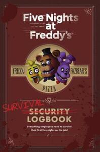 Five Nights at Freddy's: Survival Logbook by Scott Cawthon