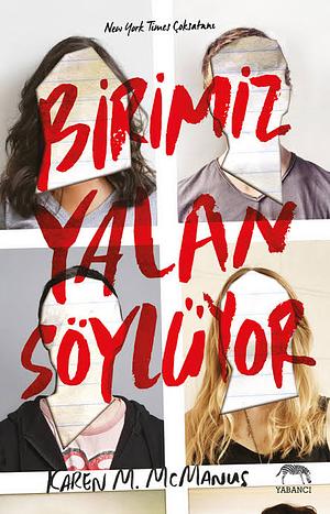 Birimiz Yalan Söylüyor by Karen M. McManus