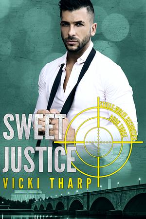 Sweet Justice by Vicki Tharp