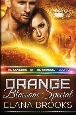 Orange Blossom Special by Elana Brooks