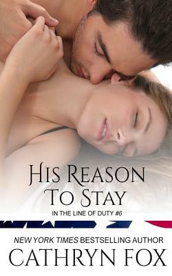 His Reason to Stay by Cathryn Fox