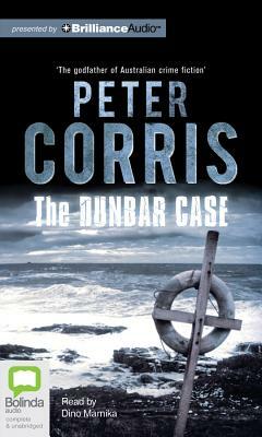 The Dunbar Case by Peter Corris