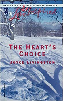 The Heart's Choice by Joyce Livingston