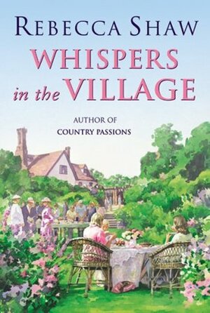 Whispers In The Village by Rebecca Shaw