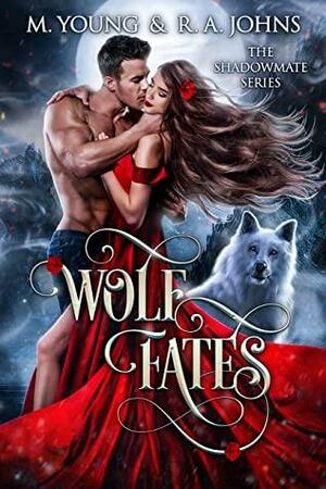 Wolf Fates by Mila Young