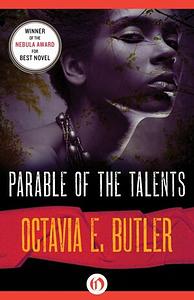 Parable of the Talents by Octavia E. Butler