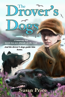 The Drover's Dogs by Susan Price
