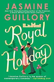 Royal Holiday by Jasmine Guillory