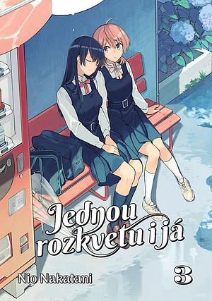 Jednou rozkvetu i já 3 by Nakatani Nio