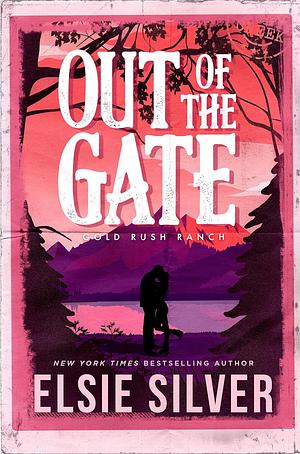 Out of the Gate by Elsie Silver