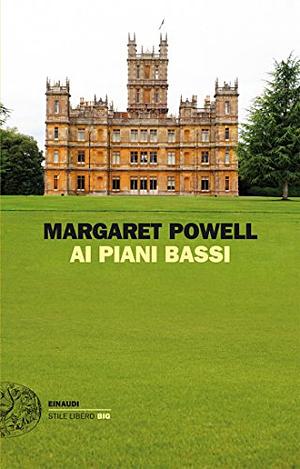 Ai piani bassi by Margaret Powell