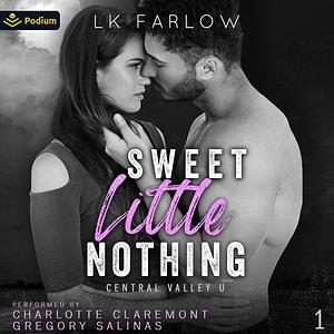 Sweet Little Nothing by L.K. Farlow