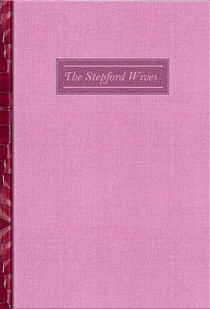 The Stepford Wives by Ira Levin