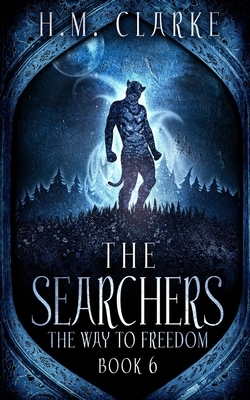 The Searchers by H. M. Clarke