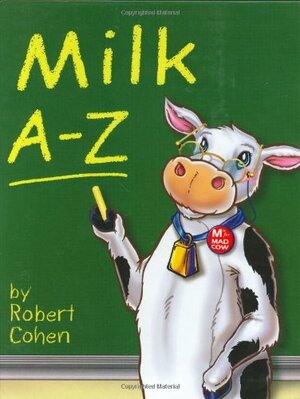 Milk A-Z by Robert Cohen