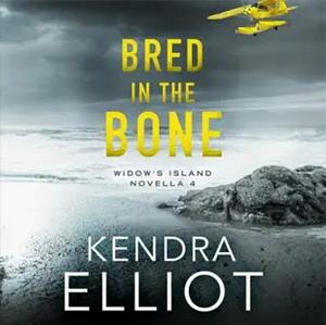 Bred in the Bone by Kendra Elliot