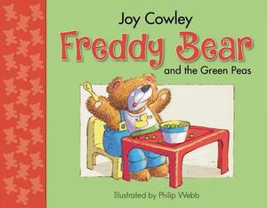 Freddy Bear & the Green Peas by Joy Cowley