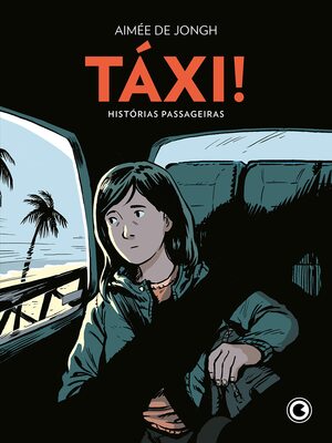 Táxi! – Histórias Passageiras by Aimée de Jongh