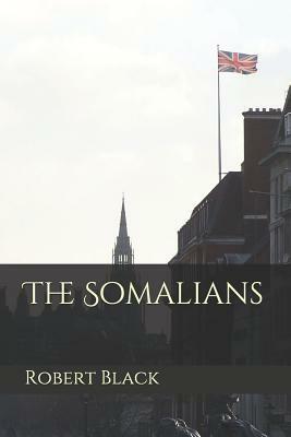 The Somalians by Robert Black