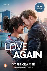 Love Again (Movie Tie-In): A Novel by Sofie Cramer