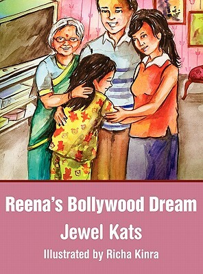 Reena's Bollywood Dream: A Story about Sexual Abuse by Jewel Kats