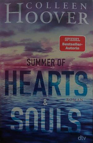 Summer of Hearts & Souls by Colleen Hoover