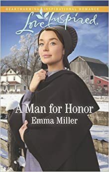 A Man for Honor by Emma Miller