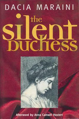 The Silent Duchess by Dacia Maraini