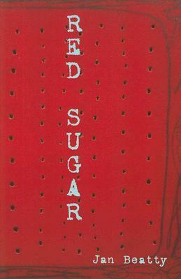 Red Sugar by Jan Beatty