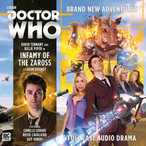 Doctor Who: Infamy of the Zaross by John Dorney
