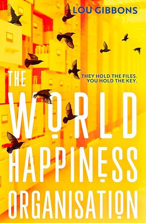 The World Happiness Organisation by Lou Gibbons