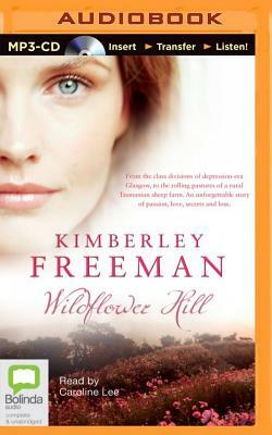 Wildflower Hill by Kimberley Freeman