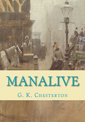 Manalive by G.K. Chesterton