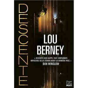 La descente  by Lou Berney