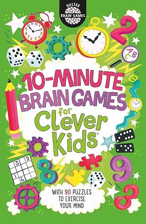 10-Minute Brain Games for Clever Kids by Gareth Moore