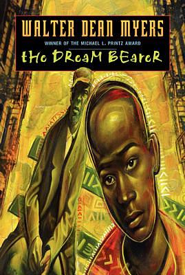 The Dream Bearer by Walter Dean Myers