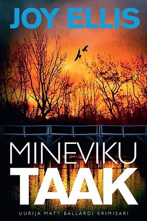 Mineviku taak by Joy Ellis