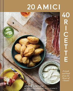 20 Amici - 40 Ricette (20 Friends - 40 Recipes) by John Bersani