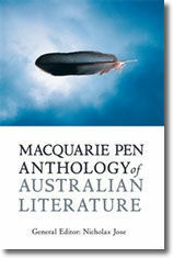 Macquarie PEN Anthology of Australian Literature by Nicholas Jose