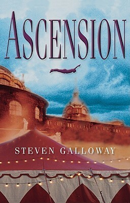 Ascension by Steven Galloway