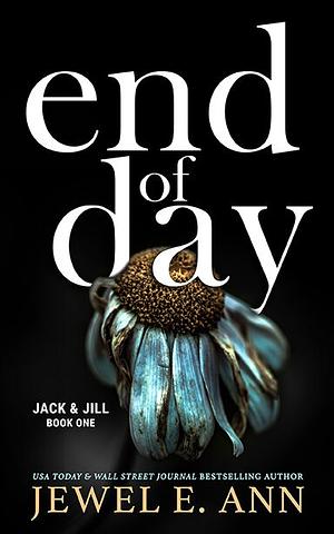 End of Day by Jewel E. Ann