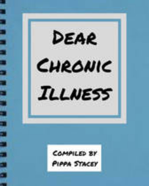 Dear Chronic Illness by Pippa Stacey