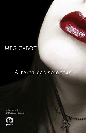 A Terra das Sombras by Jenny Carroll, Meg Cabot