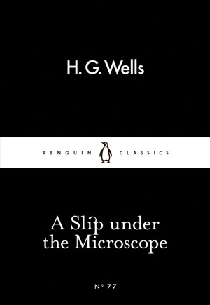 A Slip under the Microscope by H.G. Wells