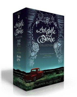 The Aristotle and Dante Collection by Benjamin Alire Sáenz