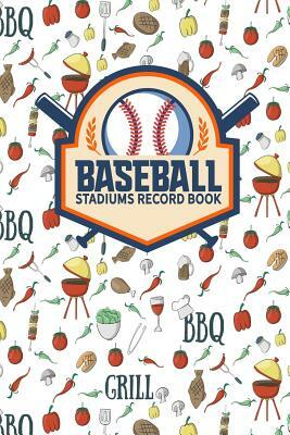 Baseball Stadiums Record Book by Rogue Plus Publishing